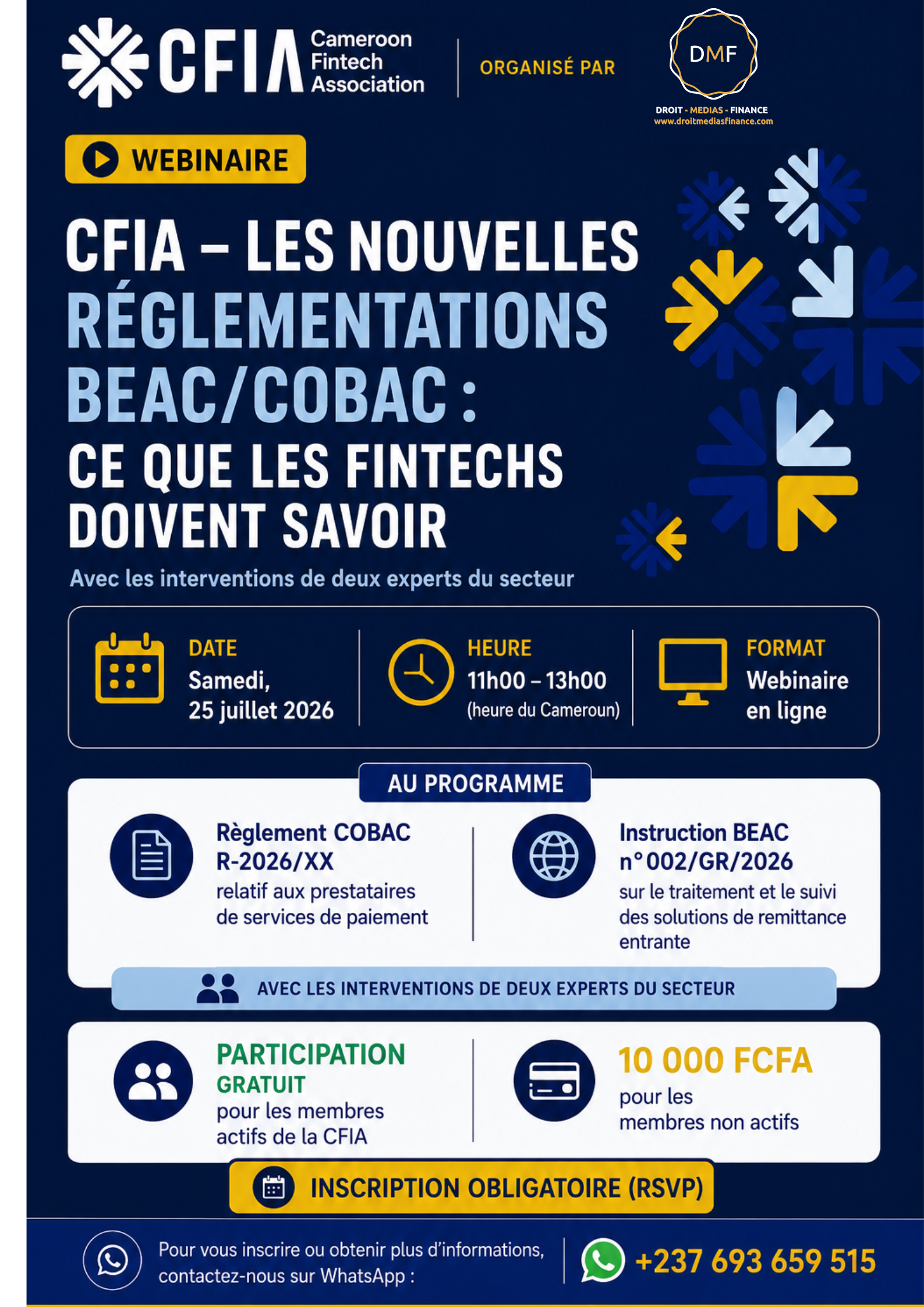 CAMEROUN | CONFORMITE : Le cabinet DROIT MEDIAS FINANCE et la Cameroun Fintech Association (CFIA) ont organisé une formation sur la norme BEAC sur les préfinancements des rémittances, et sur la réforme à venir sur les services d'investissements