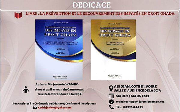 OHADA :  Dédicace du livre « La prévention et le recouvrement des impayés en Droit OHADA », 5 mars 2019, Abidjan